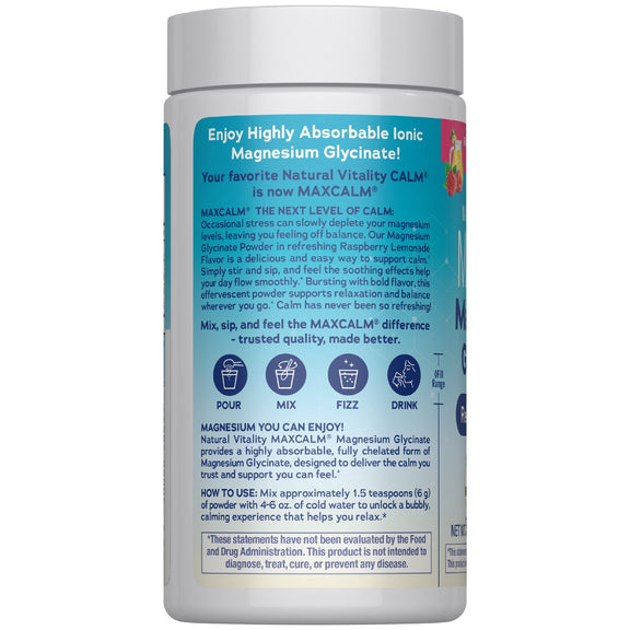 View 6 NV MaxCalm Magnesium Glycinate 5oz Powder, Raspberry Lemonade flavor. Enjoy highly absorbable ionic magnesium glycinate.